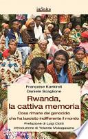 Rwanda, la cattiva memoria