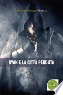 Ryan e la città perduta