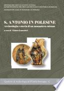 S. Antonio in Polesine. Archeologia e storia di un monastero estense