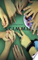 S.C.I.M.M.I.E.