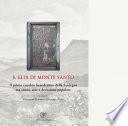 S. Elia di Monte Santo. Il primo cenobio benedettino della Sardegna tra storia, arte e devozione popolare
