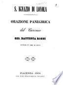 S. Ignazio di Loyola orazione panegirica del canonico Gio. Battista Rossi
