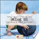(S)legàmi. Cinque storie di legami con l'autismo