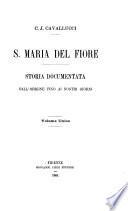 S. Maria del Fiore, storia documentata dall' origine fino ai nostro giorni