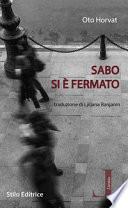 Sabo si è fermato