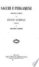 Sacchi e pergamene ; Romanzo storico