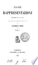Sacre rappresentazioni dei secoli xiv, xv e xvi, raccolte e illustr. per cura di A. d'Ancona