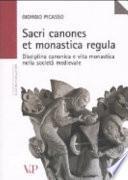 Sacri canones et monastica regula