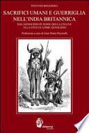 Sacrifici umani e guerriglia nell'India britannica. Dal genocidio in nome della civiltà come genocidio