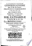 Sacrorum Rituum Congregatione... Francisco Barberino ponente... Beatificationis, [et] canonizationis... Catharinae Thomasiae...