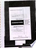 Safety Code for Conveyors Cableways and Related Equipment