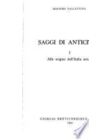 Saggi di antichità: Alle origini dell'Italia antica