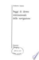 Saggi di diritto internazionale della navigazione