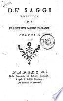 Saggi politici de' principii, progressi, e decadenza delle società di Francesco Mario Pagano. Volume 1. [-4.]