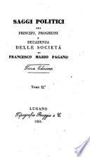 Saggi politici dei principj, progressi e decadenza delle società di Francesco Mario Pagano