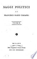 Saggi politici di Francesco Mario Pagano. Volume 1.[-3.]