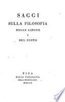 Saggi sulla filosofia delle lingue e del gusto