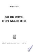 Saggi sulla letteratura religiosa italiana del trecento