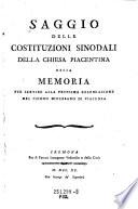 Saggio delle costituzioni sinodali della Chiesa Piacentina ossia memoria per servire alla prossima celebrazione del sinodo diocesano di Piacenza