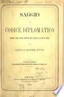 Saggio di codice diplomatico formato sulle antiche scritture dell'archivio di stato di Napoli