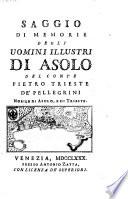 Saggio Di Memorie Degli Uomini Illustri Di Asolo