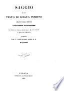 Saggio di un testo di lingua inedito citato dalla Crusca annotazioni evangeliche, frammento della epistola 1. di San Paolo a quei di Corinto
