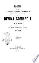 Saggio di una interpretazione filologica di parecchi passi oscuri e controversi della Divina Commedia l'Inferno per L. G. Dr. Blanc