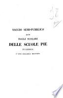 Saggio semi-pubblico dato dagli scolari delle Scuole Pie in Genova l'anno scolastico 1842
