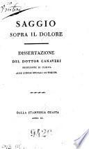 Saggio sopra il dolore dissertazione del dottor Canaveri professore di clinica alle scuole speciali di Torino