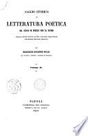 Saggio storico di letteratura poetica dal secolo di Pericle fino al nostro nelle lingue greca, latina, italiana, spagnuola, francese, inglese, tedesca pel marchese Giuseppe Pulce