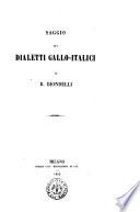 Saggio sui dialetti gallo-italici Bernardino Biondelli