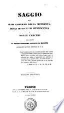 Saggio sul buon governo della mendicità, degli istituti di beneficenza e delle carceri del conte D. Carlo Ilarione Petitti di Roreto