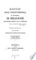 Saggio Sull'Indifferenza In Materia Di Religione ; Traduzione dal Francese Della Contessa Ferdinanda Montanari Riccini