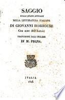 Saggio sullo stato attuale della letteratura italiana ... con note dell'autore. Traduzione ... di M. Pegua