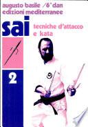 Sai Tecniche D'attacco E Kata