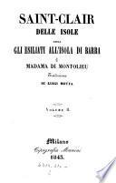 Saint-Clair delle isole ossia gli esiliati all'isola di Barra. (Trad. dalla lingua inglese in francese dalla Madamadi Montolieu, dalla francese italiana) traduzione di Luigi Motta