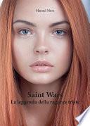 Saint Wars - La leggenda della ragazza triste