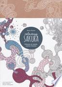 Sakura. Colouring book. Liberare la mente, nutrire l'anima