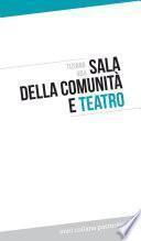 Sala della comunità e teatro