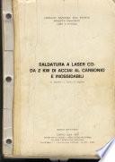 SALDATURA A LASER C02 DA 2 KW DI ACCIAI AL CARBONIO E INOSSIDABILI