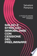 Saldo E Stralcio Immobiliare Con Cessione del Preliminare