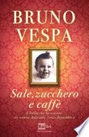 Sale, zucchero e caffè