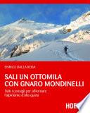 Sali un Ottomila con Gnaro Mondinelli