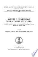 Salute e guarigione nella tarda antichità