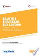 Salute e sicurezza sul lavoro. Lineamenti giuridici, di medicina del lavoro e di organizzazione aziendale