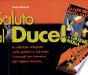 Saluto al duce!