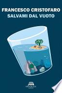 Salvami dal vuoto