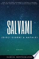 Salvami (dieci giorni a Natale)