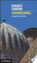 Samarcanda. Un sogno turchese