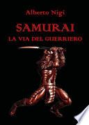 Samurai. La via del guerriero